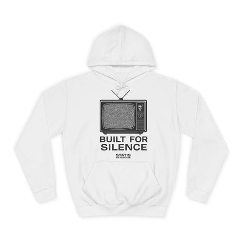 BUILT FOR SILENCE College Hoodie